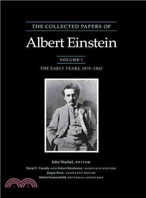 The Collected Papers of Albert Einstein ― The Early Years, 1879-1902