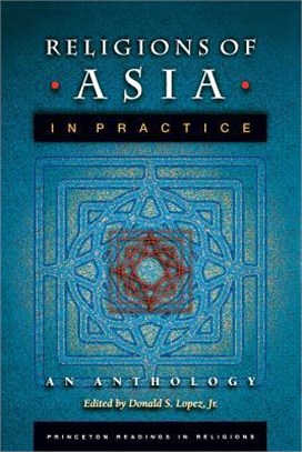 Religions of Asia in Practice ─ An Anthology