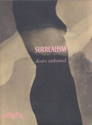 Surrealism ― Desire Unbound