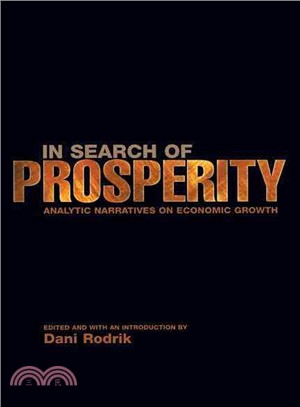 In Search of Prosperity ─ Analytic Naratives on Economic Growth