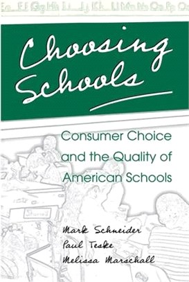 Choosing Schools ― Consumer Choice and the Quality of American Schools