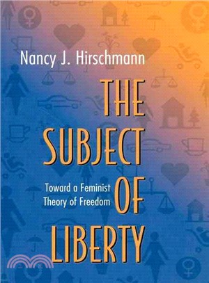 The Subject of Liberty — Toward a Feminist Theory of Freedom
