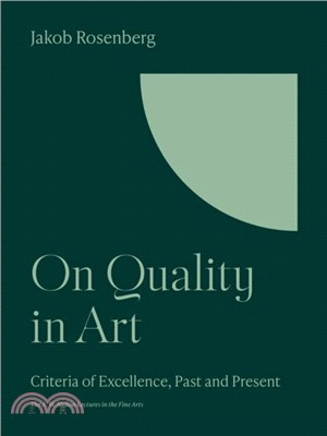 On Quality in Art：Criteria of Excellence, Past Present