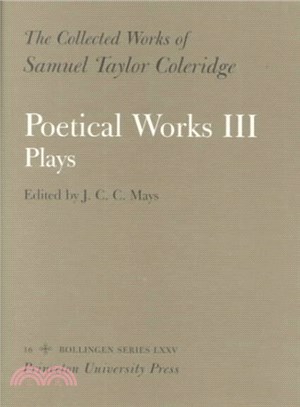 Poetical Works III Plays