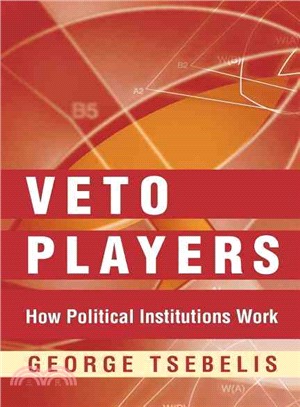 Veto Players ─ How Political Institutions Work