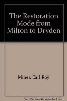 The Restoration Mode：From Milton to Dryden