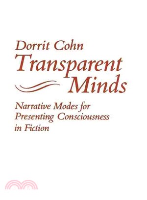 Transparent Minds ─ Narrative Modes for Presenting Consciousness in Fiction