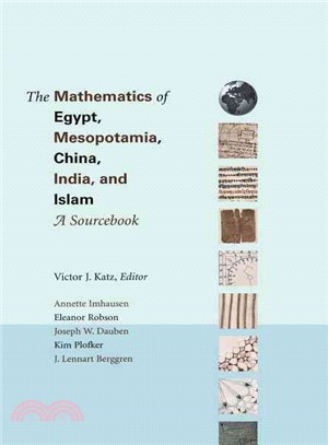 The Mathematics of Egypt, Mesopotamia, China, India and Islam ─ A Source Book