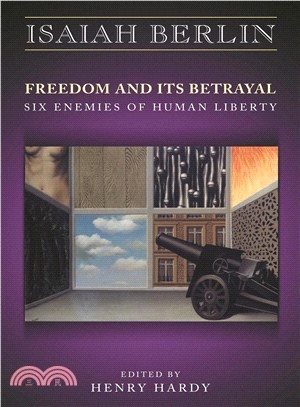 Freedom & It's Betrayal—Six Enemies of Human Liberty