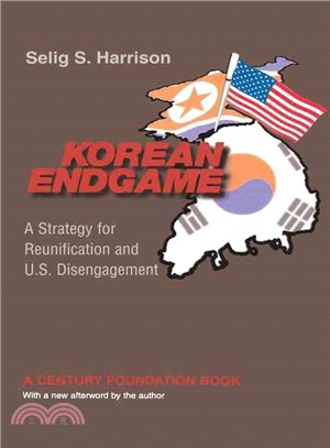 Korean Endgame ― A Strategy for Reunification and U.S. Disengagement