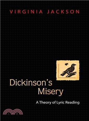 Dickinson's Misery ─ A Theory Of Lyric Reading