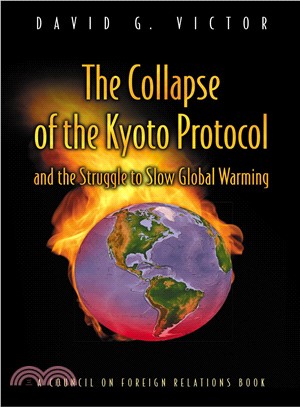 The Collapse Of The Kyoto Protocol And The Struggle To Slow Global Warming