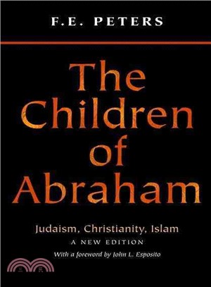 The Children of Abraham ─ Judaism, Christianity, Islam