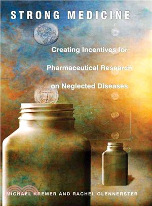 Strong Medicine ― Creating Incentives For Pharmaceutical Research On Neglected Diseases