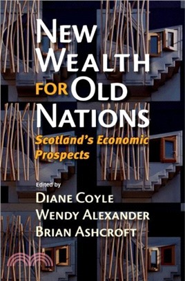 New Wealth for Old Nations：Scotland's Economic Prospects