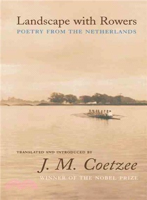 Landscape With Rowers ─ Poetry from the Netherlands