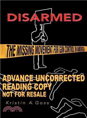Disarmed — The Missing Movement for Gun Control in America