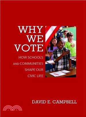 Why We Vote ― How Schools and Communities Shape Our Civic Life