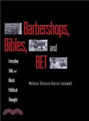 Barbershops, Bibles, and Bet ─ Everyday Talk and Black Political Thought