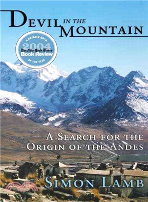 Devil in the Mountain ― A Search for the Origin of the Andes