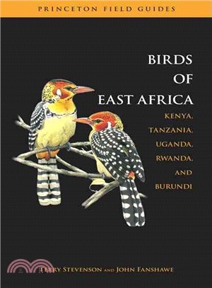 Birds of East Africa ─ Kenya, Tanzania, Uganda, Rwanda, and Burundi