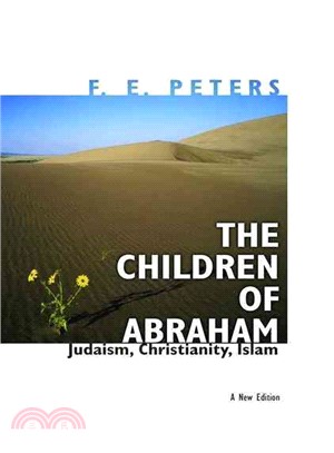 The Children of Abraham ─ Judaism, Christianity, Islam