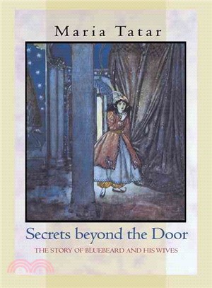 Secrets Beyond the Door ─ The Story of Bluebeard and His Wives