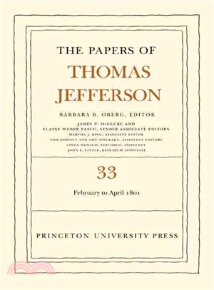 The Papers of Thomas Jefferson ─ 17 February to 30 April 1801