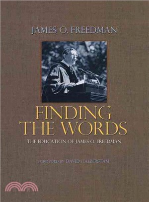 Finding the Words ― The Education of James O. Freedman