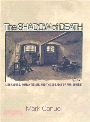 The Shadow of Death — Literature, Romanticism, and the Subject of Punishment