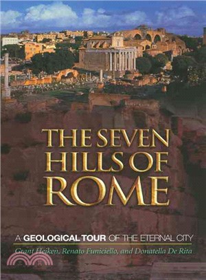 The Seven Hills of Rome—A Geological Tour of the Eternal City