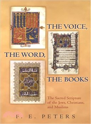 The Voice, The Word, The Books ─ The Sacred Scripture of the Jews, Christians, and Muslims