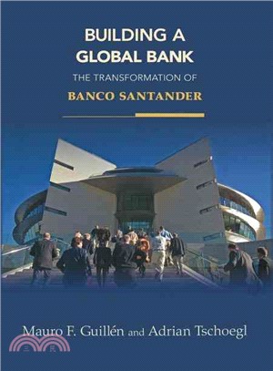 Building a Global Bank ― The Transformation of Banco Santander