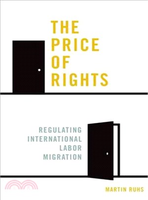 The Price of Rights ― Regulating International Labor Migration