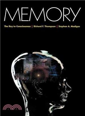 Memory ― The Key to Consciousness