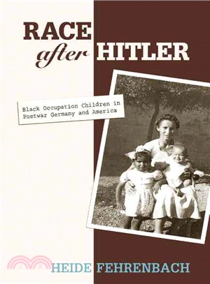 Race After Hitler ─ Black Occupation Children in Postwar Germany and America