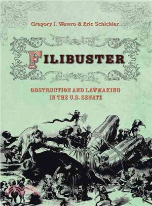 Filibuster ─ Obstruction and Lawmaking in the U.S. Senate