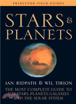 Stars and Planets―The Most Complete Guide to the Stars, Planets, Galaxies, and the Solar System