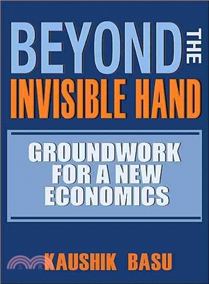 Beyond the Invisible Hand: Groundwork for a New Economics