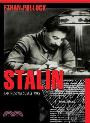 Stalin and the Soviet Science Wars