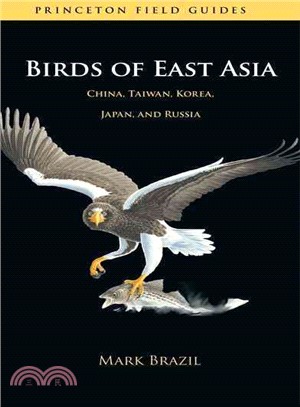 Birds of East Asia ─ China, Taiwan, Korea, Japan, and Russia