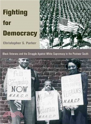 Fighting for Democracy ─ Black Veterans and the Struggle Against White Supremacy in the Postwar South