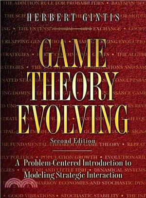 Game Theory Evolving—A Problem-Centered Introduction to Modeling Strategic Interaction