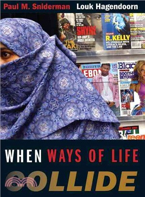 When Ways of Life Collide ― Multiculturalism and Its Discontents in the Netherlands