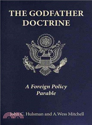 The Godfather Doctrine—A Foreign Policy Parable