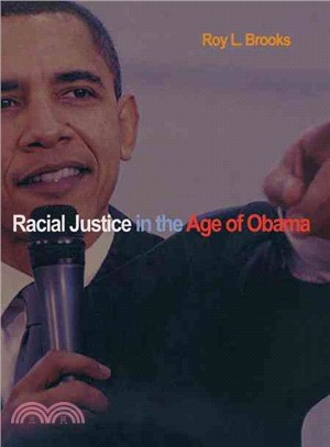 Racial Justice in the Age of Obama