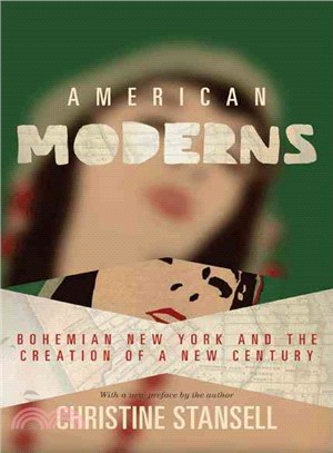 American Moderns ─ Bohemian New York and the Creation of a New Century
