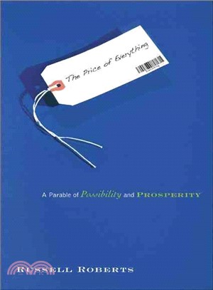 The Price of Everything ─ A Parable of Possibility and Prosperity