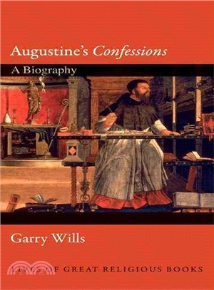 Augustine's Confessions ─ A Biography
