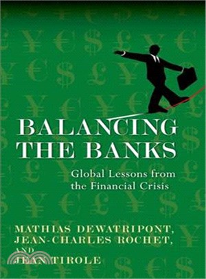 Balancing the Banks ─ Global Lessons from the Financial Crisis